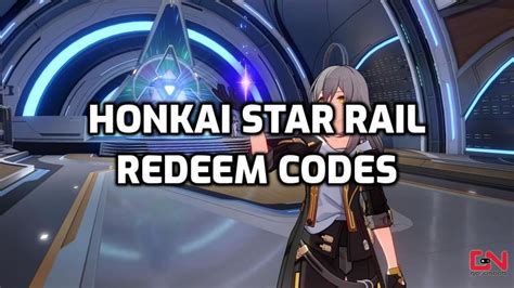 Honkai Star Rail Codes And How To Redeem April 2023