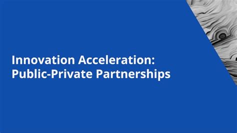 Innovation Acceleration Public Private Partnerships Youtube