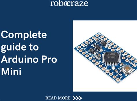 Complete Guide To Arduino Pro Mini Robocraze