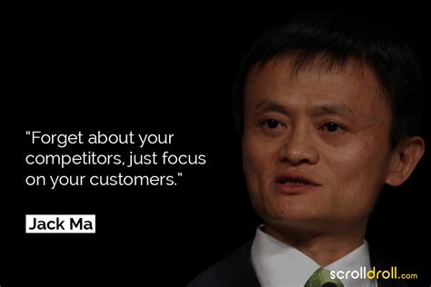 35 Inspiring Jack Ma Quotes About Success Entrepreneurship And Life