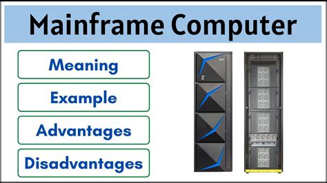 What Is Mainframe Computer Meaning Example Advantages