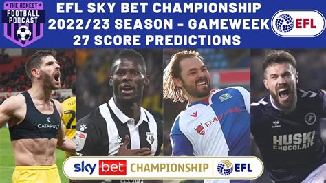 efl sky bet championship 2022 23 season gameweek 27 score predictions youtube