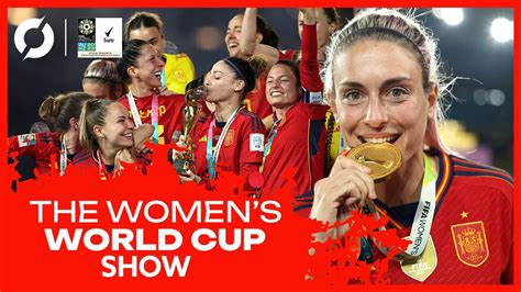 Spain Win World Cup Rubiales Incident Women S World Cup Show Youtube