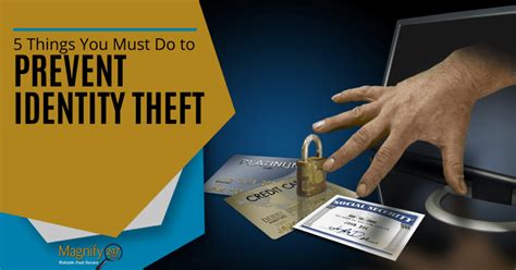 5 Things You Must Do To Prevent Identity Theft