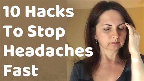 10 Hacks To Stop Headaches Fast Youtube
