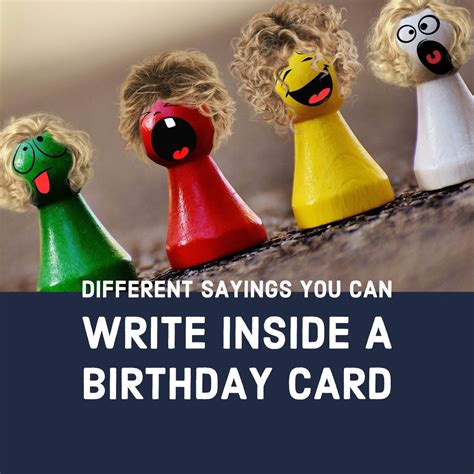 I didn't know you could write like that. then if anyone asks to see the card, refuse, and tell them it was just too personal. 70+ Different Sayings You Can Write in a Birthday Card ...