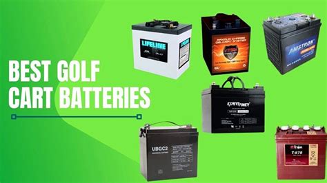 Best Golf Cart Batteries Complete Buying Guide