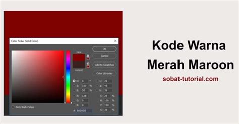 Kode Warna Merah Maroon Sobat Tutorial