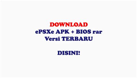 Download Epsxe Apk Bios Rar Versi Terbaru 2023 Full 100 Works