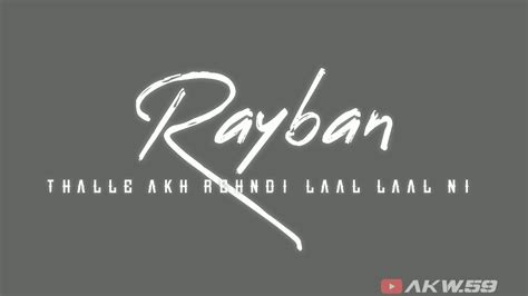 Punjabi Lyrics Status Rayban Sukh Lotey New Punjabi Song Youtube