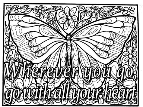 Those jerky hands movements can be significantly improved if. Quote wherever you go - Quotes Adult Coloring Pages