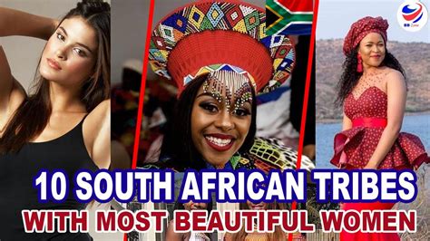 Top 10 South African Tribes With Most Beautiful Women Youtube