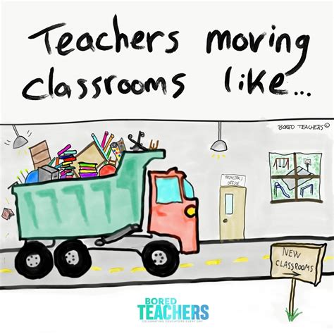 Teachers Moving Classrooms Comics Bored Teachers