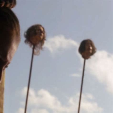 Who Were The Other Decapitated Heads On Game Of Thrones Slideshow