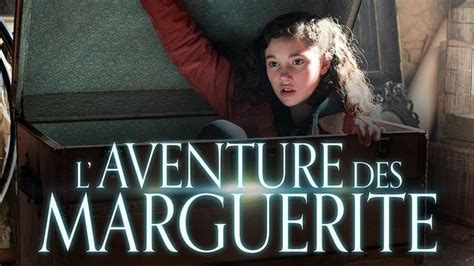 Bande Annonce Du Film Laventure Des Marguerite 2020