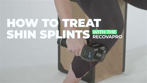 How To Treat Shin Splints In Under 2 Minutes With Recovapro Massage Gun Youtube