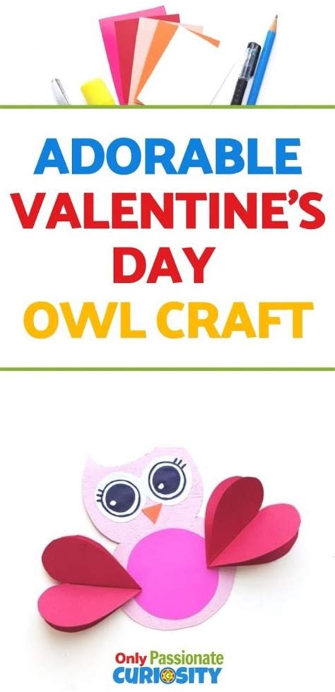 Adorable Valentines Day Owl Craft Only Passionate Curiosity