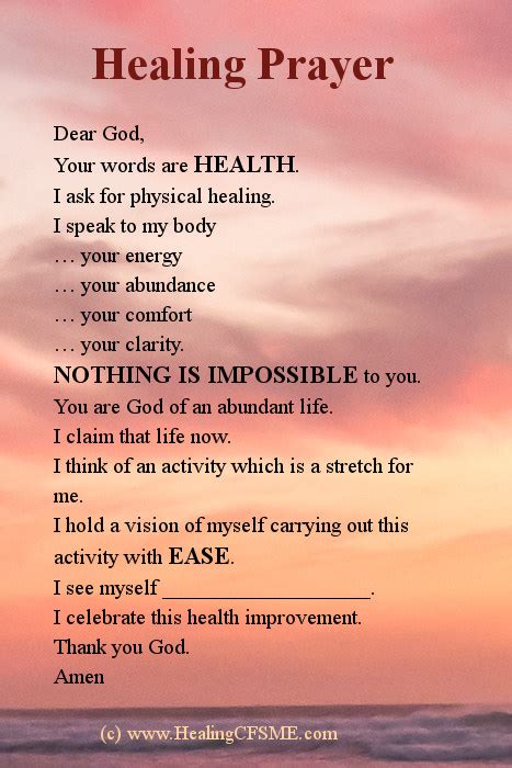 Lord, look upon me with eyes of mercy, may your healing hand rest upon me, may your lifegiving powers flow into every cell of my body and into the depths of my soul, cleansing, purifying, restoring me to wholeness and. Healing Prayer for CFS Chronic Fatigue Syndrome also ME ...