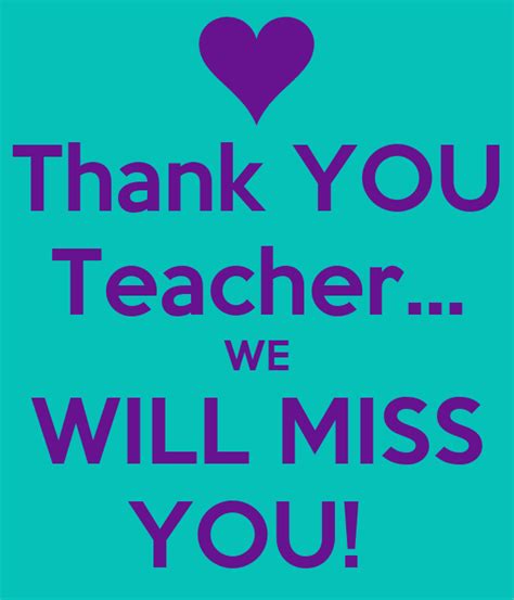 Thank You Teacher We Will Miss You Poster Fran Keep Calm O Matic