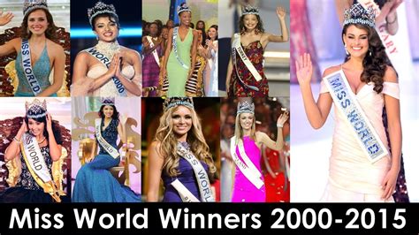 Miss World Winners 2000 2015 Youtube