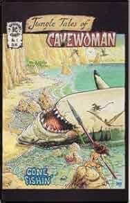 Jungle Tales Of Cavewoman Budd Root Amazon Com Books