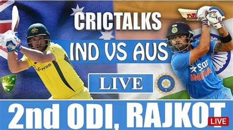 Live Ind Vs Aus 2nd Odi Live Scores And Commentary 2020 Series