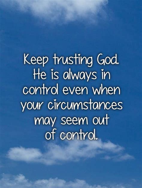 Trust In God Quotes And Sayings Trust In God Picture Quotes