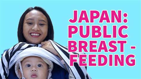 Japan Breastfeeding In Public Helpful Tips Youtube