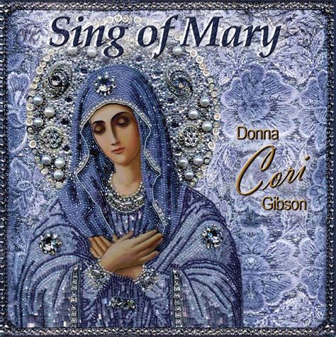 Sing Of Mary By Donna Cori Gibson Cds