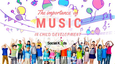 The Importance Of Music In Child Development Socialkids