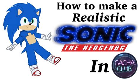 How To Make Sonic The Hedgehog In Gacha Club Tutorial Youtube