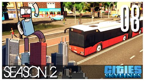 Cities Skylines S2 Ep08 Custom Buses Youtube