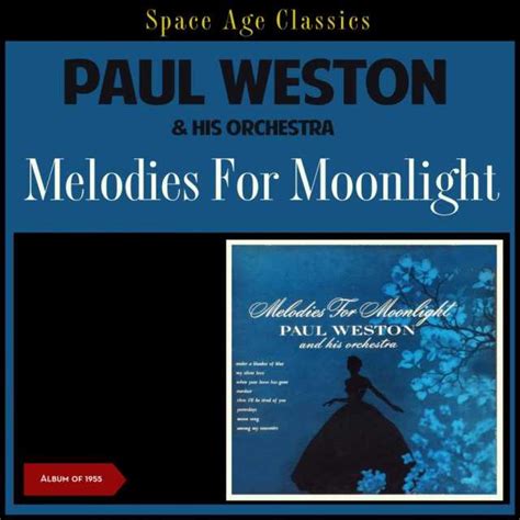 Melodies For Moonlight Album Of 1955 By Paul Weston And His Orchestra