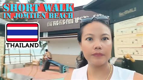 Early Walk In Pattaya Jomtien Beach Thailand Youtube