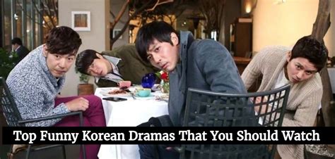 Top Funny Korean Dramas That You Should Watch Korean Lovey