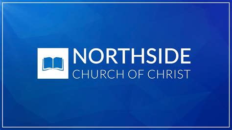 Northside Church Of Christ Youtube