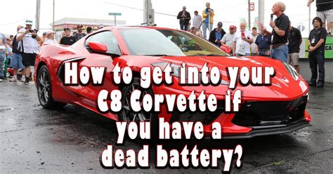 How to get into your C8 Corvette if you have a dead battery… - Vette