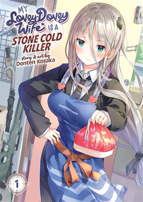 My Lovey Dovey Wife Is A Stone Cold Killer Vol 1 By Donten Kosaka Goodreads