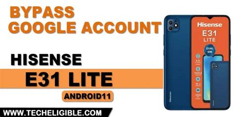 How To Bypass FRP Hisense E Lite Android