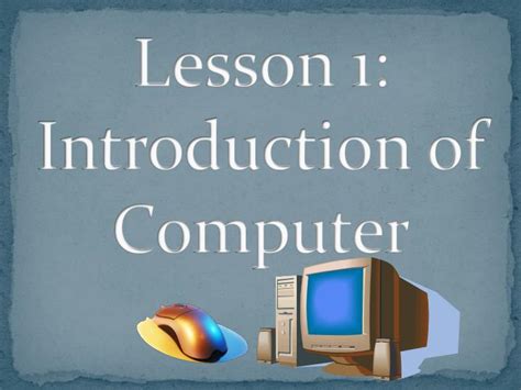 Ppt Lesson 1 Introduction Of Computer Powerpoint Presentation Free