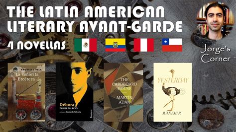 the latin american literary avant garde 4 novellas youtube