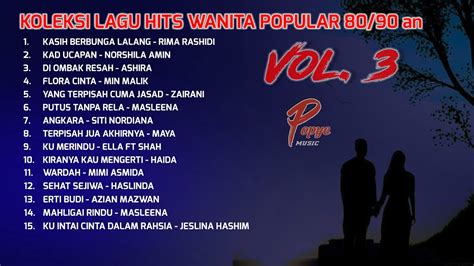 Koleksi Lagu Hits Wanita Popular 80 90an Vol 3 HIGH QUALITY AUDIO