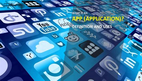 What Is An App Application Definition And Uses Tekgeekers
