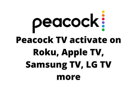 Peacock Tv Activate On Roku Apple Tv Samsung Tv Lg Tv More Android