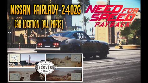 Nfs Payback Locations For All Nissan 240z Derelict Guide