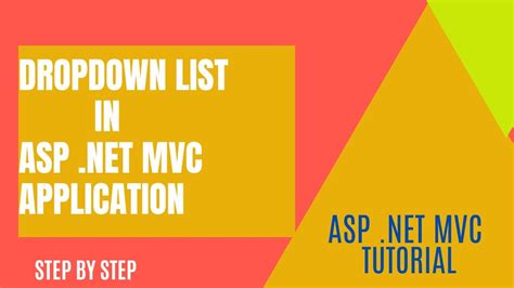Dropdown List In Asp Net Mvc Step By Step Youtube