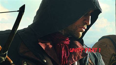 Assassins Creed Unity Lets Play Youtube