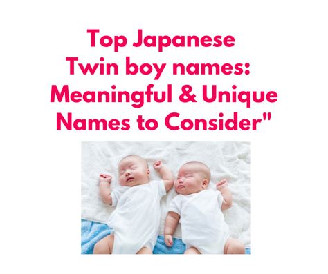 Top 100 Japanese Twin Boy Names For Your Bundle Of Joy Meaningful And