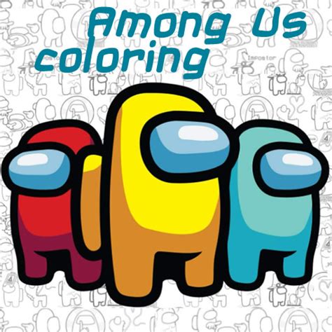 I drew over 100 of these characters with unique costumes so you can have a fun time watching some. Among Us Coloring Game - Play online at GameMonetize.com Games