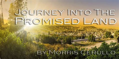 Journey Into The Promised Land Morris Cerullo World Evangelism